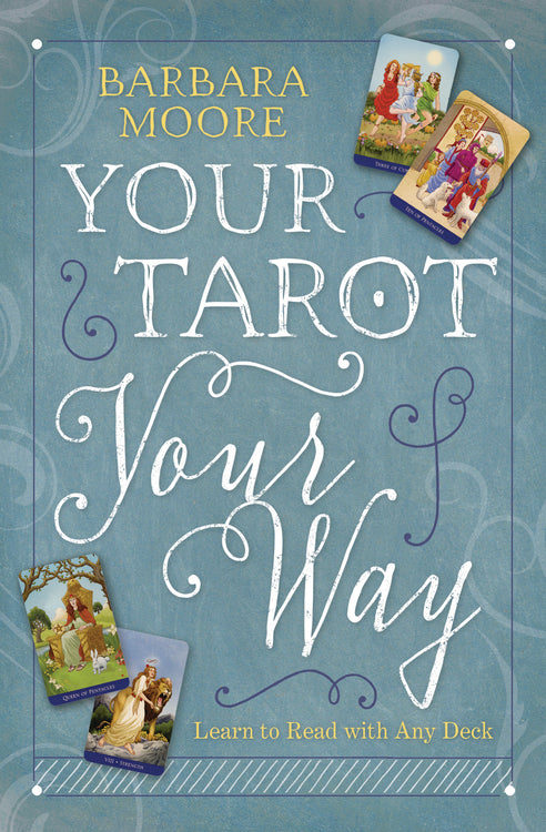 YOUR TAROT YOUR WAY